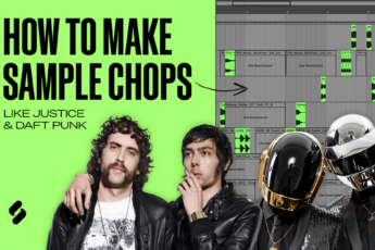 how-to-make-sample-chops-daft-punk-justice-featured-image